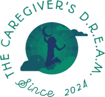 The Caregiver's D.R.E.A.M.